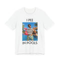 T-shirt personnalisé avec photo « I PEE IN POOLS »